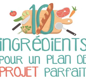 Ingrédients pour un plan de projet